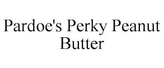 PARDOE'S PERKY PEANUT BUTTER trademark