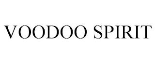 VOODOO SPIRIT trademark