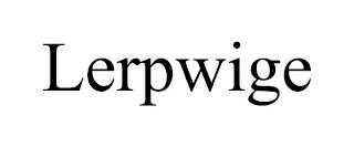 LERPWIGE trademark