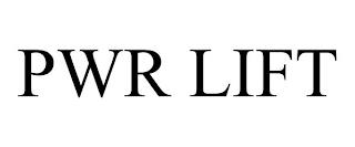 PWR LIFT trademark