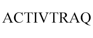 ACTIVTRAQ trademark