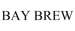 BAY BREW trademark