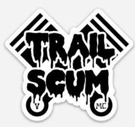 TRAIL SCUM V MC trademark