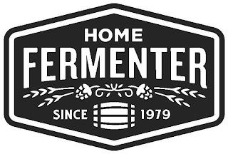 HOME FERMENTER SINCE 1979 trademark