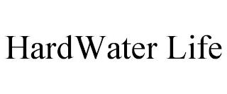 HARDWATER LIFE trademark