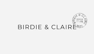 BIRDIE & CLAIRE BIRDIE & CLAIRE SEP-05 1-PM 2020 trademark