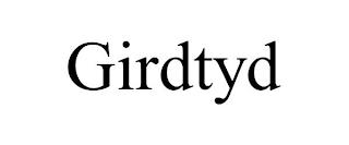 GIRDTYD trademark