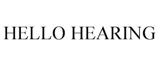 HELLO HEARING trademark