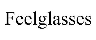 FEELGLASSES trademark