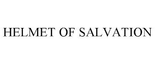 HELMET OF SALVATION trademark