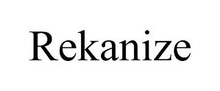 REKANIZE trademark