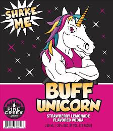 SHAKE ME BUFF UNICORN STRAWBERRY LEMONADE FLAVORED VODKA 750 ML.|35% ALC. BY VOL. [70 PROOF] PINE CREEK SPIRITS 8 60006 36481 6 trademark