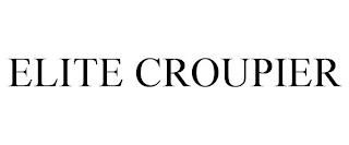 ELITE CROUPIER trademark