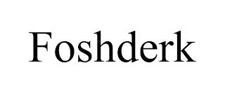 FOSHDERK trademark