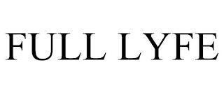 FULL LYFE trademark