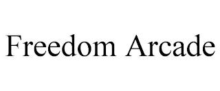 FREEDOM ARCADE trademark