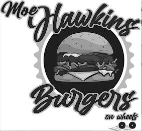 MOE HAWKINS BURGERS ON WHEELS trademark