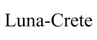 LUNA-CRETE trademark