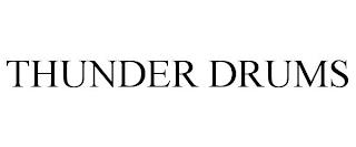 THUNDER DRUMS trademark