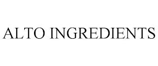 ALTO INGREDIENTS trademark