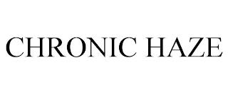 CHRONIC HAZE trademark