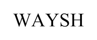 WAYSH trademark