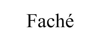 FACHÉ trademark