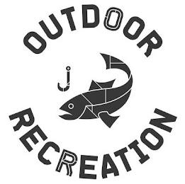 OUTDOOR RECREATION trademark