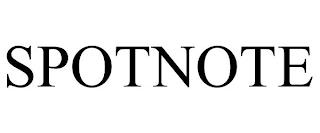 SPOTNOTE trademark