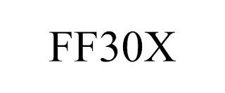 FF30X trademark