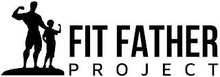 FIT FATHER PROJECT trademark