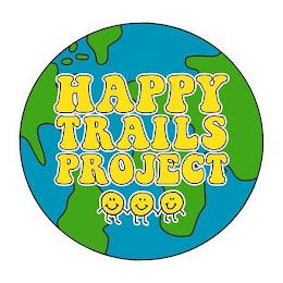 HAPPY TRAILS PROJECT trademark