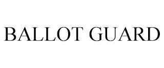 BALLOT GUARD trademark