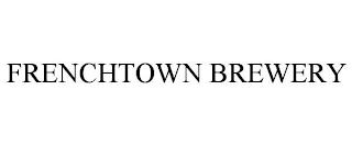 FRENCHTOWN BREWERY trademark