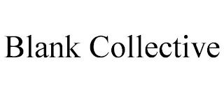 BLANK COLLECTIVE trademark