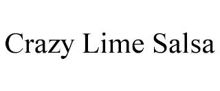 CRAZY LIME SALSA trademark