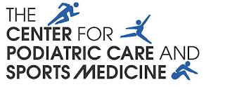 THE CENTER FOR PODIATRIC CARE AND SPORTS MEDICINE trademark