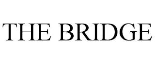 THE BRIDGE trademark