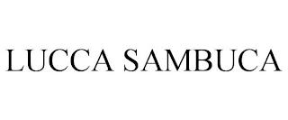 LUCCA SAMBUCA trademark