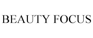 BEAUTY FOCUS trademark