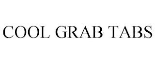 COOL GRAB TABS trademark