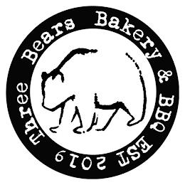 THREE BEARS BAKERY & BBQ EST 2019 trademark