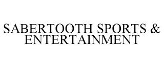 SABERTOOTH SPORTS & ENTERTAINMENT trademark