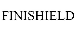 FINISHIELD trademark