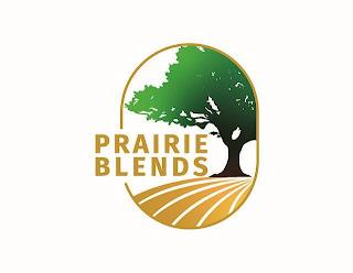 PRAIRIE BLENDS trademark