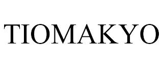 TIOMAKYO trademark