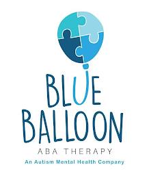 BLUE BALLOON ABA THERAPY AN AUTISM MENTAL HEALTH COMPANY trademark