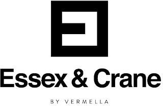 EC ESSEX & CRANE BY VERMELLA trademark