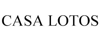 CASA LOTOS trademark