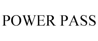 POWER PASS trademark